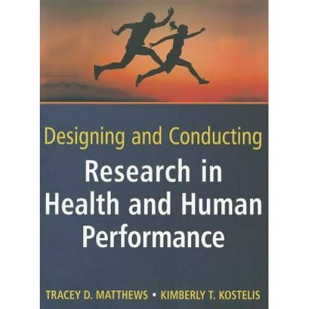 Designing and Conducting Research in Health and Human Performance, Pre-Owned (Paperback)