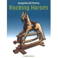 thumbnail image 1 of Pre-Owned Designing and Making Rocking Horses (Paperback) 1847971083 9781847971081, 1 of 1