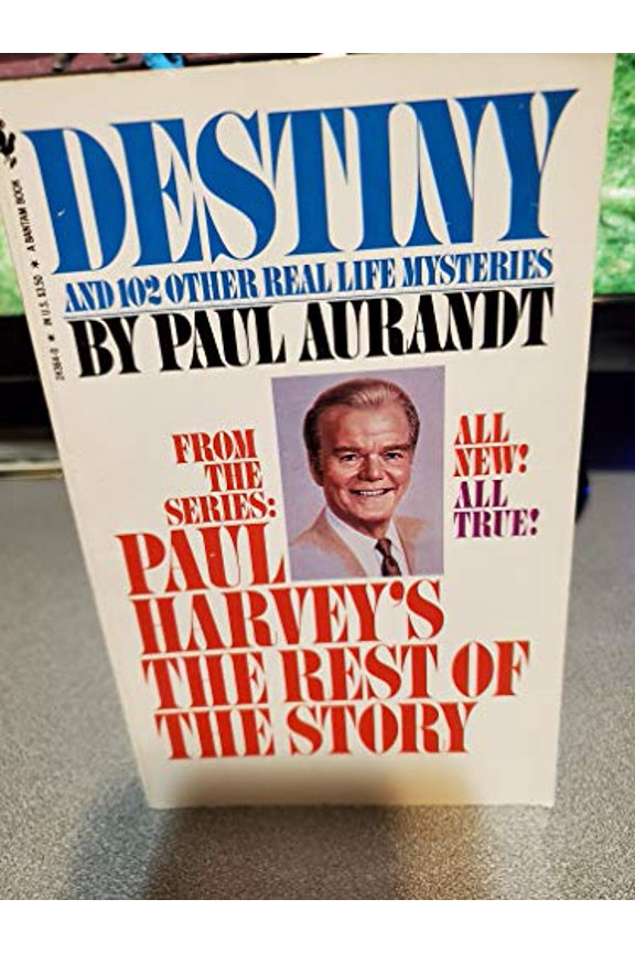 Pre-Owned Destiny: From Paul Harvey's the Rest of the Story (Unknown) 0553243640 9780553243642