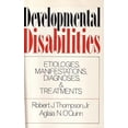 thumbnail image 1 of Pre-Owned Developmental Disabilities : Etiologies, Manifestations, Diagnoses and Treatments (Paperback) 9780195024227, 1 of 1