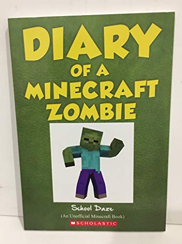 School　of　Zombie　Paperback　a　Minecraft　Zack　Zombie　Diary　1338064460　9781338064469　Pre-Owned　Daze,