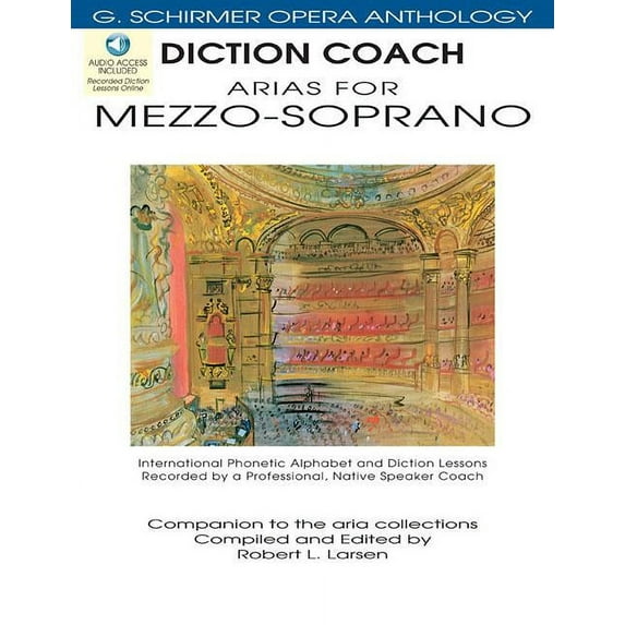 Diction Coach - G. Schirmer Opera Anthology (Arias for Mezzo-Soprano): Arias for Mezzo-Soprano