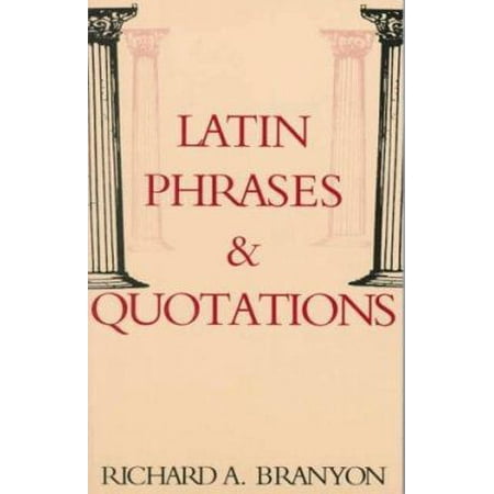 Latin Phrases & Quotations (English and Latin Edition), Used [Paperback]