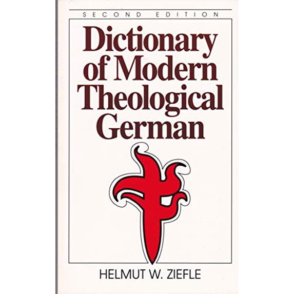 Pre-Owned Dictionary of Modern Theological German (Paperback) 0801099358 9780801099359