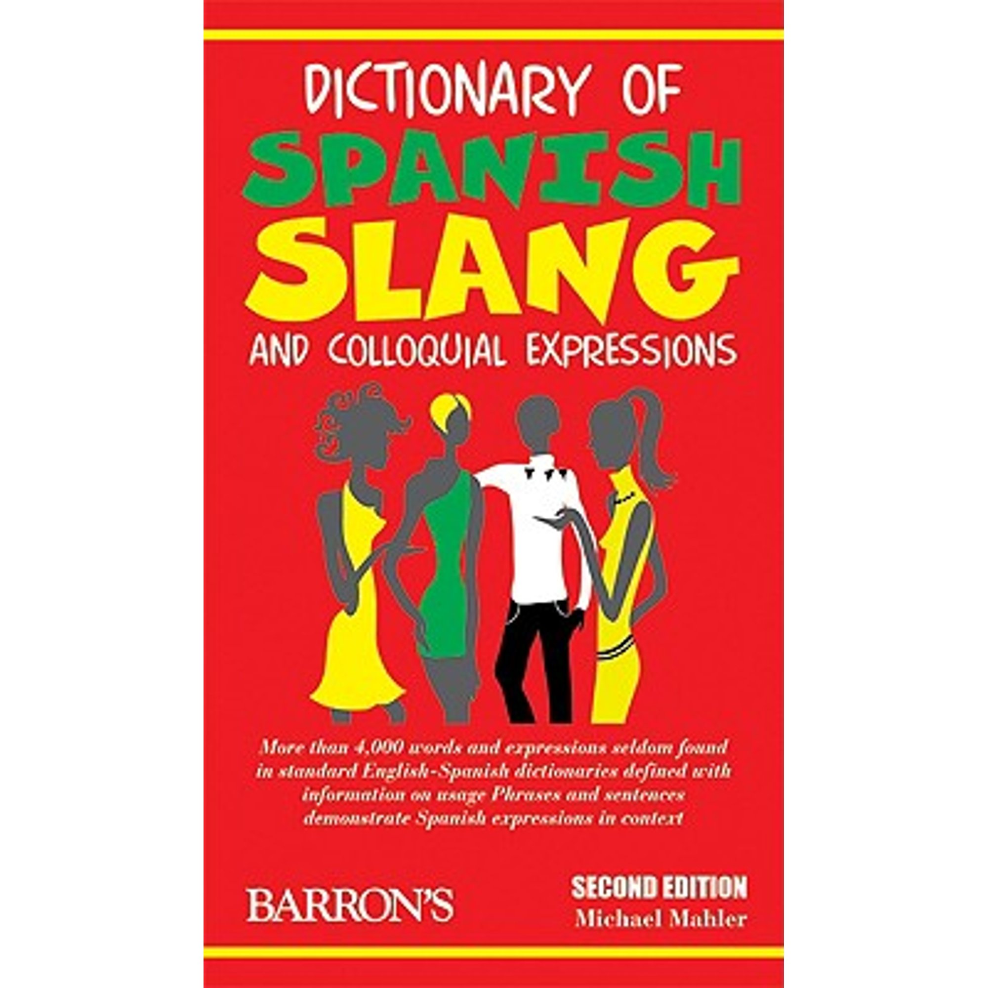 PreOwned Dictionary of Spanish Slang and Colloquial Expressions