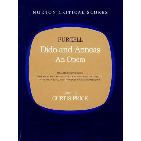 Pre-Owned Dido and Aeneas: An Opera (Paperback) 0393955281 9780393955286