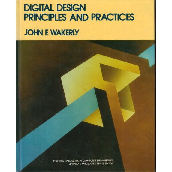 Pre-Owned Digital Design: Principles and Practices (Prentice Hall series in computer engineering) Paperback