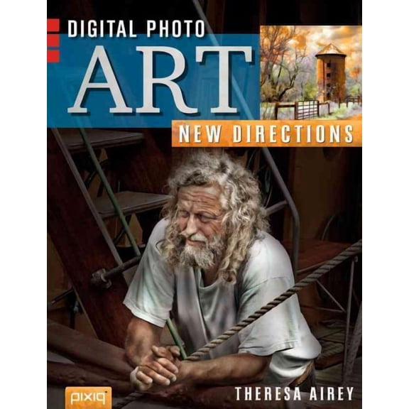 Digital Photo Art : New Directions