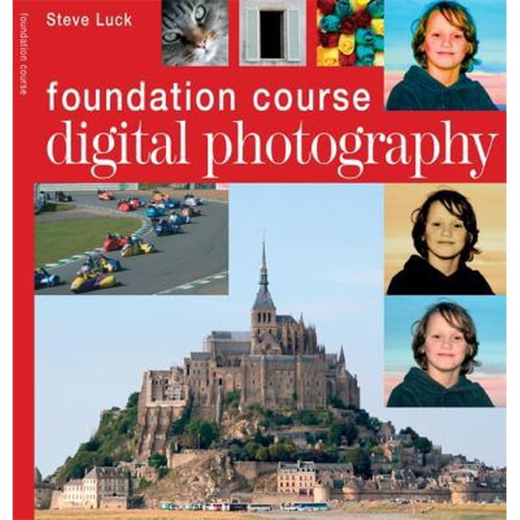 Pre-Owned Digital Photography Foundation Course (Paperback) 1844034968 9781844034963