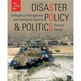 thumbnail image 1 of Pre-Owned Disaster Policy and Politics: Emergency Management and Homeland Security (Paperback) 1483307816 9781483307817, 1 of 1