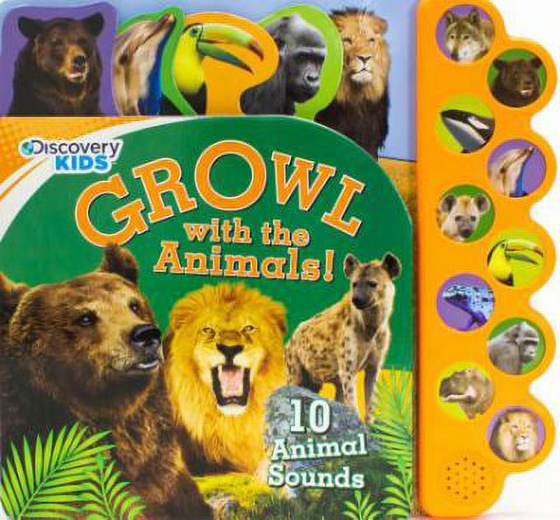 PreOwned Discovery Growl with the Animals! 10 Noisy Animal Sounds (Board book) 1472361083