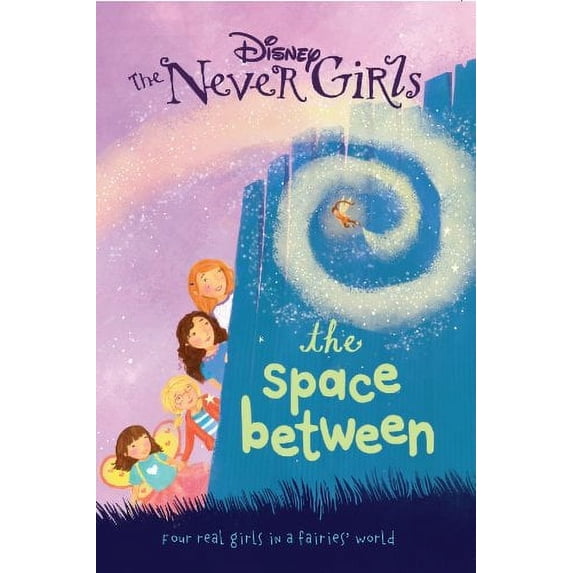 Pre-Owned Disney Fairies the Space Between: Book 2 Paperback