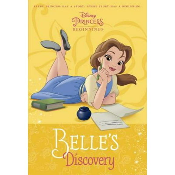 Pre-Owned Disney Princess Beginnings: Belle's Discovery (Paperback 9780736435796) by Random House Disney