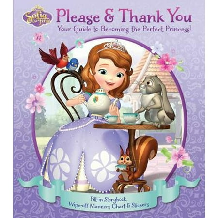 Pre-Owned Disney Sofia the First: Please & Thank You, Volume 1: Your Guide to Becoming the Perfect (Hardcover 9780794432799) by Disney Sofia the First