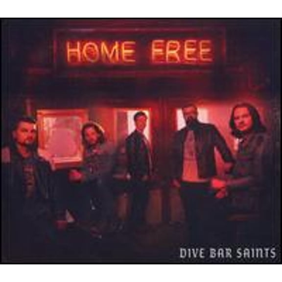 Pre-Owned Dive Bar Saints (CD 0798576641429) by Home Free