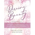 thumbnail image 1 of Pre-Owned Divine Beauty: Becoming Beautiful Based on God's Truth: 30 Day Devotional Book (Paperback) 1733469427 9781733469425, 1 of 1