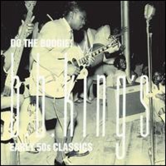 Pre-Owned Do the Boogie! B.B. King's Early '50s Classics (CD 0724383965427) by B.B. King