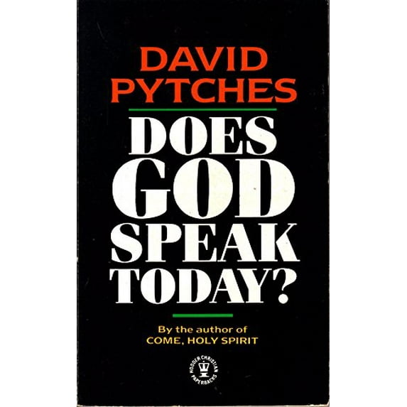 Pre-Owned Does God Speak Today: (Paperback) 0340510927 9780340510926