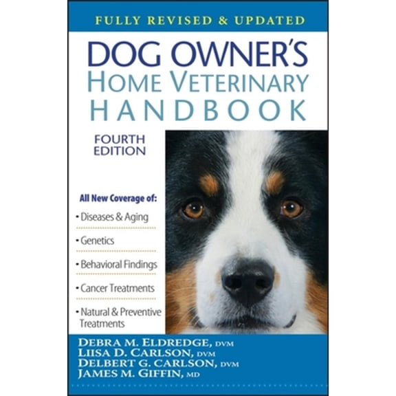 Pre-Owned Dog Owner's Home Veterinary Handbook, 9781684424900, 1684424909, Paperback, 4 edition