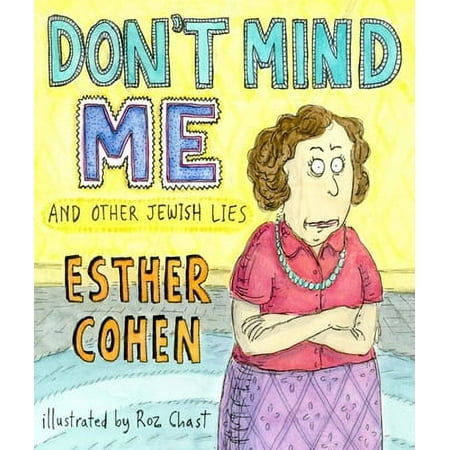 Don't Mind Me: And Other Jewish Lies [Hardcover - Used]