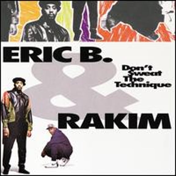 Pre-Owned Don't Sweat the Technique (CD 0008811059422) by Eric B. & Rakim