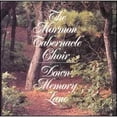 thumbnail image 1 of Pre-Owned Down Memory Lane [1990] (CD 0079892148121) by Mormon Tabernacle Choir, 1 of 1