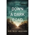 thumbnail image 1 of Pre-Owned Down a Dark Road (Paperback) 1648753582 9781648753589, 1 of 1