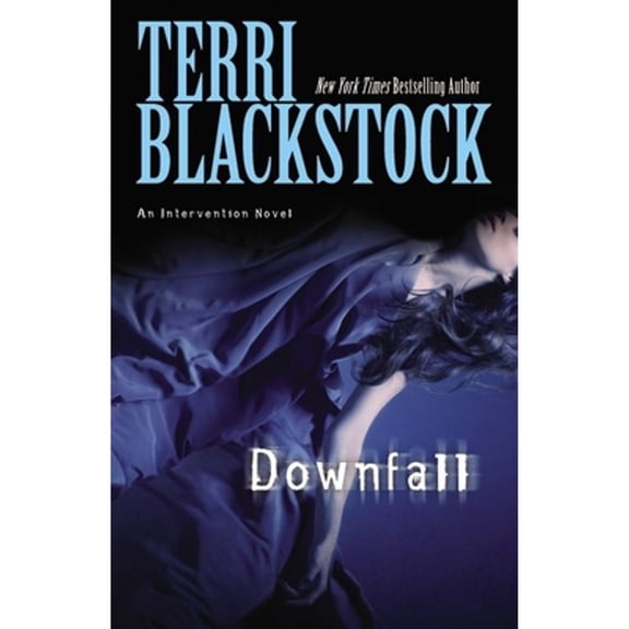 Pre-Owned Downfall by Terri Blackstock Intervention Series, Paperback, English