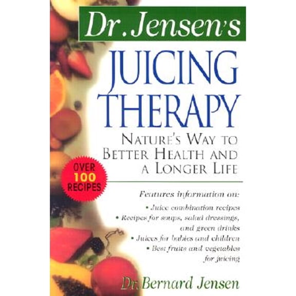 Pre-Owned Dr. Jensen's Juicing Therapy (Paperback 9780658002793) by Bernard Jensen