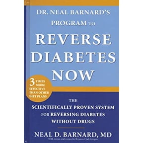 Pre-Owned Dr. Neal Barnard's Program to Reverse Diabetes Now : The Scientifically Proven System for Reversing Diabetes Without Drugs 9781594865787
