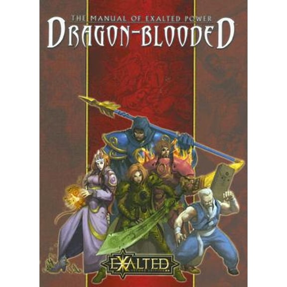Pre-Owned The Manual of Exalted Power: Dragon-Blooded (Hardcover) by Alan Alexander, Kraig Blackwelder, Peter Schaefer
