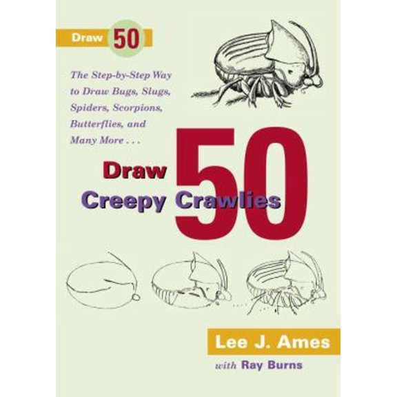 Pre-Owned Draw 50 Creepy Crawlies (Paperback) 0385424493 9780385424493