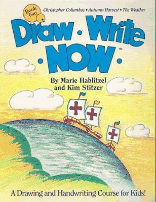 Pre-Owned Draw Write Now Book 2: Christopher Columbus, Autumn Harvest, Weather by Marie Hablitzel and Kim Stitzer (Paperback) TextBooks,English