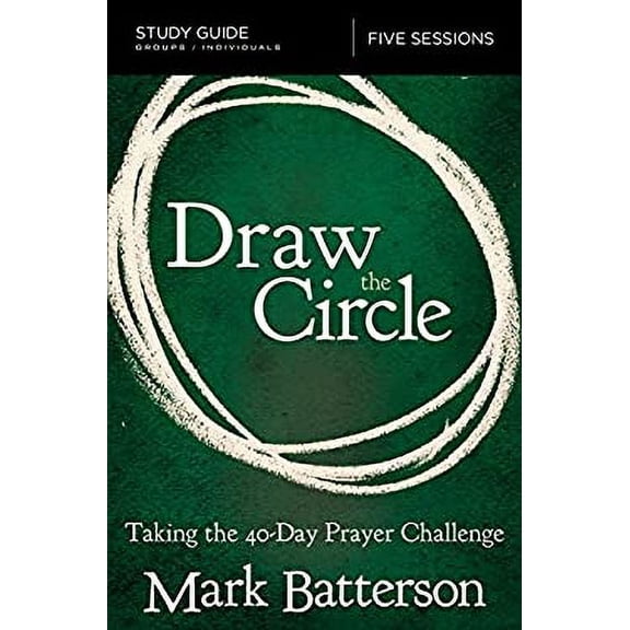 Pre-Owned Draw the Circle : Taking the 40 Day Prayer Challenge 9780310094661