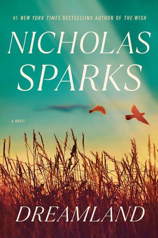 Pre-Owned Dreamland (Hardcover 9780593449554) by Nicholas Sparks