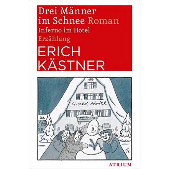 Pre-Owned Drei Männer im Schnee. Inferno im Hotel (Paperback) 3038820164 9783038820161