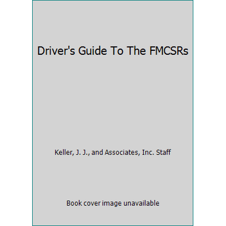 Pre-Owned Driver's Guide to the Fmcsrs (Paperback) 1579433677 9781579433673