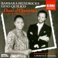 thumbnail image 1 of Pre-Owned Duos D'Operettes (CD 0724355515124) by Barbara Hendricks (soprano), Gino Quilico (baritone), Lyon National Opera Orchestra, 1 of 1