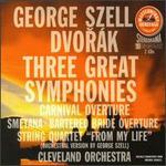 Pre-Owned Dvorák: Three Great Symphonies; Carnival Overture; Bedrich Smetana: Bartered Bride (CD 0074646315125) by Cleveland Orchestra, George Szell (conductor)