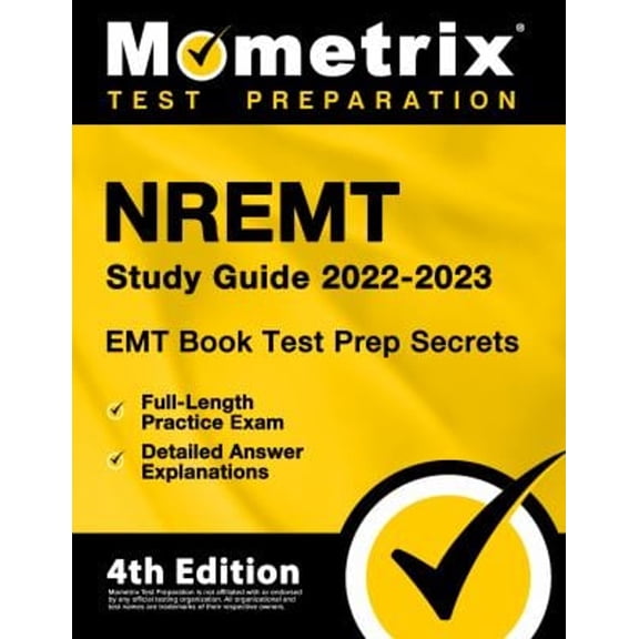 Pre-Owned EMT Book 2022-2023 - Nremt Study Guide Secrets Test Prep, Full-Length Practice Exam, Detailed Answer Explanations: [4th Edition] (Paperback) 1516720199 9781516720194