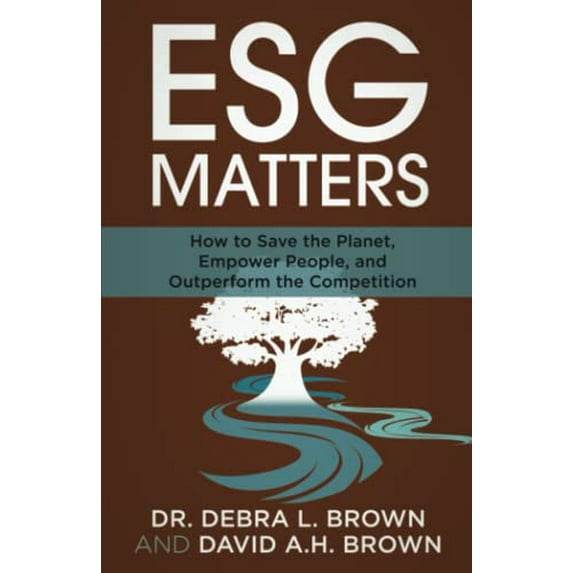 Pre-Owned ESG Matters: How to Save the Planet, Empower People, and Outperform the Competition (Paperback) 1636800475 9781636800479