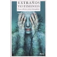 thumbnail image 1 of Pre-Owned EXTRAÃOS TESTIMONIOS (Spanish Edition) (Other) 9788494624544, 1 of 1