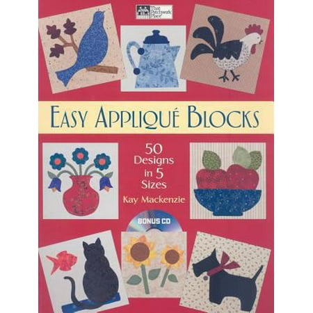 Easy Applique Blocks: 50 Designs in 5 Sizes (That Patchwork Place) [Paperback - Used]