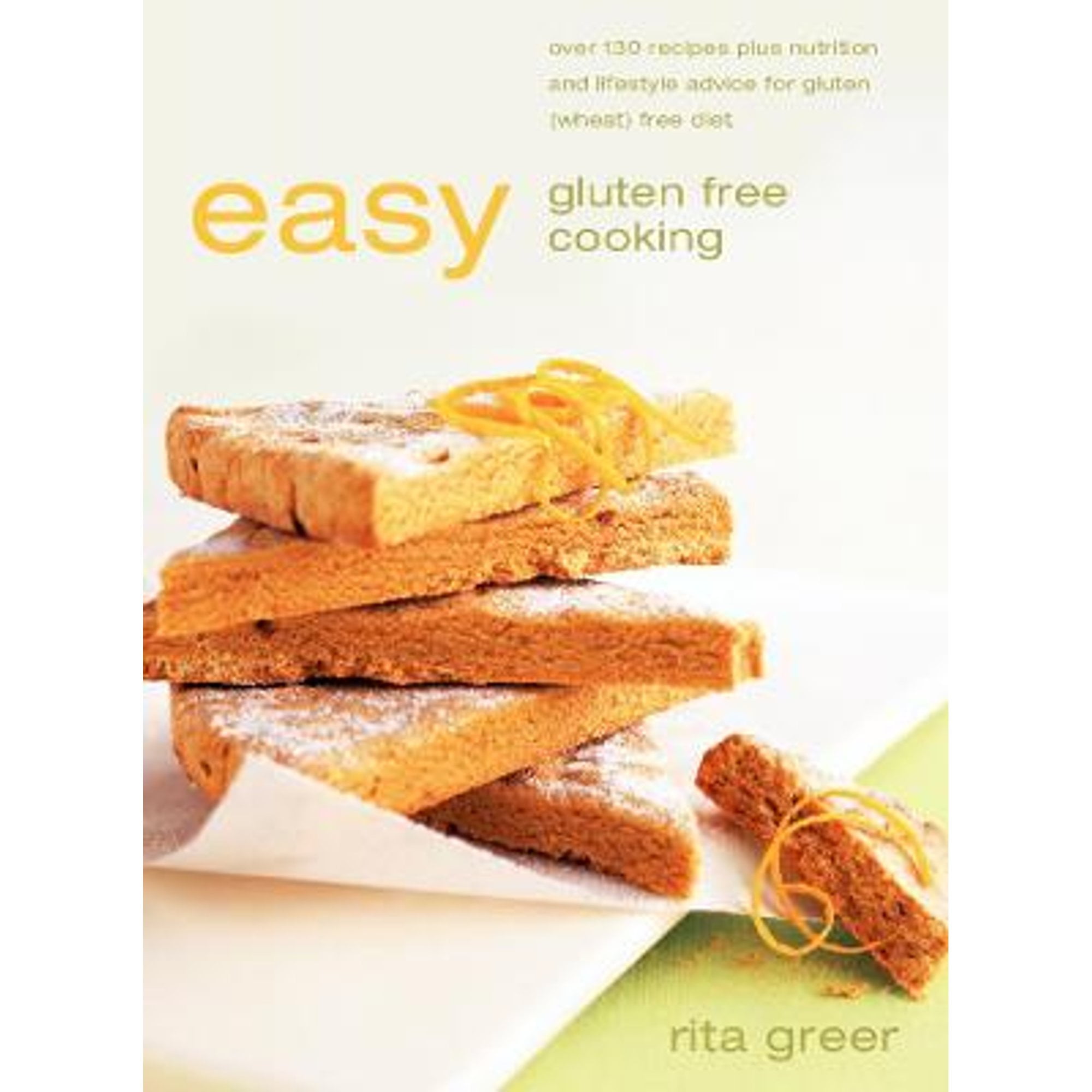 PreOwned Easy Gluten Free Cooking Over 130 Recipes Plus Nutrition