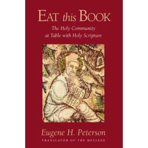 Pre-Owned Eat This Book : The Holy Community at Table with Holy Scripture (Paperback) 1573831565 9781573831567