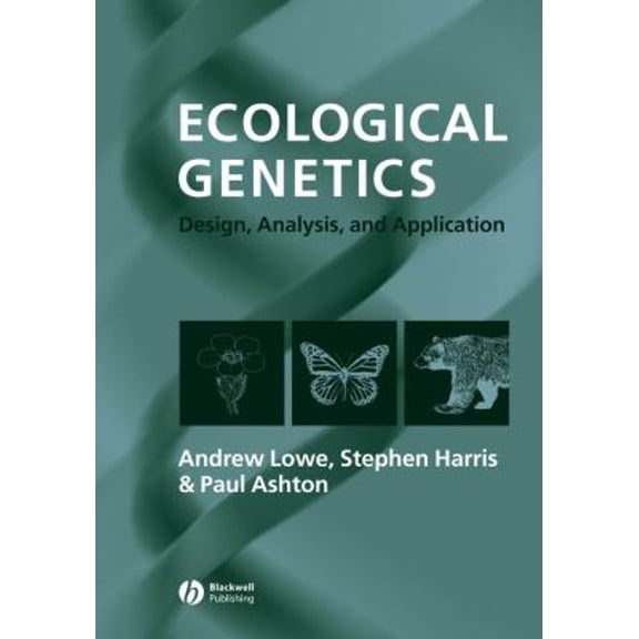 Pre-Owned Ecological Genetics: Design, Analysis, and Application (Paperback) 1405100338 9781405100335