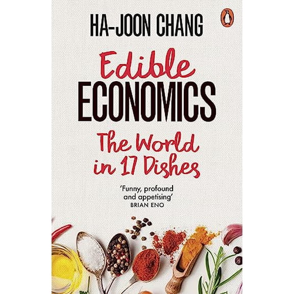 Pre-Owned Edible Economics: The World in 17 Dishes, 9780141998336, 0141998334, Paperback,