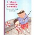 thumbnail image 1 of Pre-Owned El Abuelo Ya No Duerme en el Armario (Paperback) 6071601266 9786071601261, 1 of 1