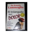 thumbnail image 1 of Pre-Owned El Triangulo Del Dolor (ABUSO EMOCIONAL , ESTRES Y DEPRESION) (Paperback) 9700505227 9789700505220, 1 of 1