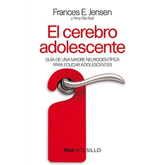 Pre-Owned El cerebro adolescente / The Teenage Brain: Guia De Una Madre Neurocientifica Para Educar Adolescentes Paperback